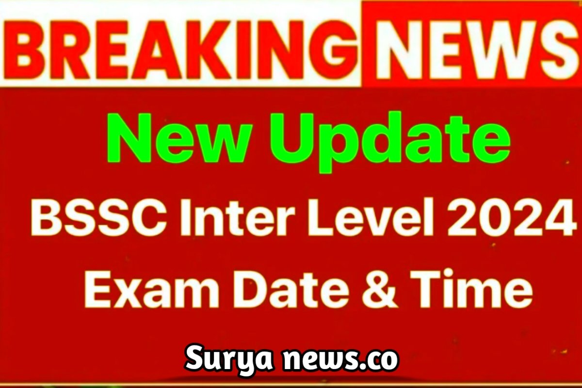 BSSC Inter Level Exam Date 2024